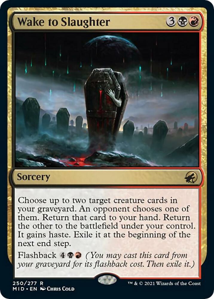 Wake to Slaughter - Rare - 250/277