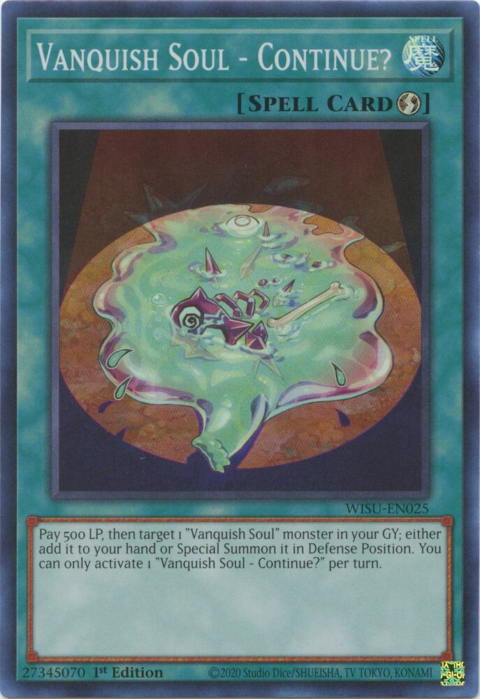 Vanquish Soul-Continue? - Super Rare - 1st Edition - WISU-EN025
