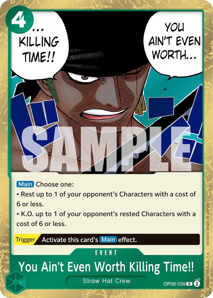 You Ain't Even Worth Killing Time!! - Rare - Foil - OP06-039