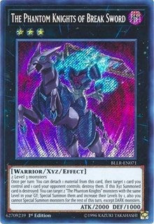The Phantom Knights of Break Sword (Secret Rare) - 1st Edition - BLLR-EN071
