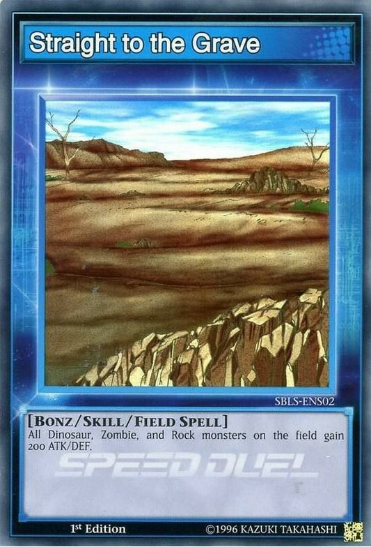 Straight to the Grave (Super Rare) - 1st Edition - SBLS-ENS02