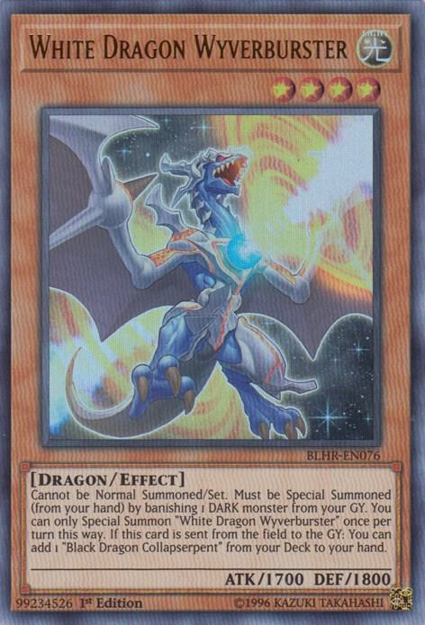 White Dragon Wyverburster - Ultra Rare - 1st Edition - BLHR-EN076