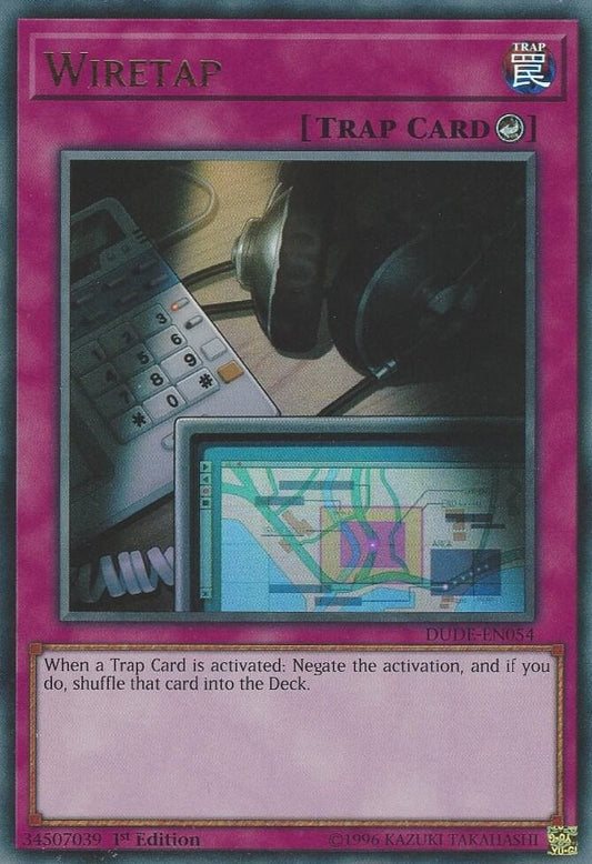 Wiretap (Ultra Rare) - 1st Edition - DUDE-EN054