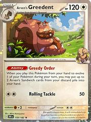 Arven's Greedent - Holofoil - 159/182