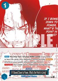 If I Bowed Down to Power, What's the Point in Living? (3rd Anniversary Treasure Campaign Pack) - R - OP13-057