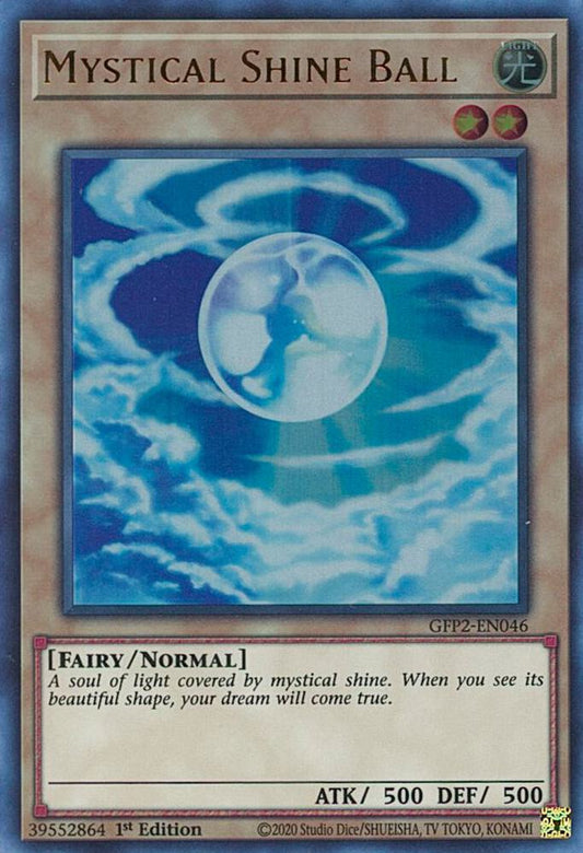 Mystical Shine Ball - Ultra Rare - 1st Edition - GFP2-EN046
