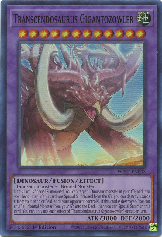 Transcendosaurus Gigantozowler- Super Rare - 1st Edition - WISU-EN003