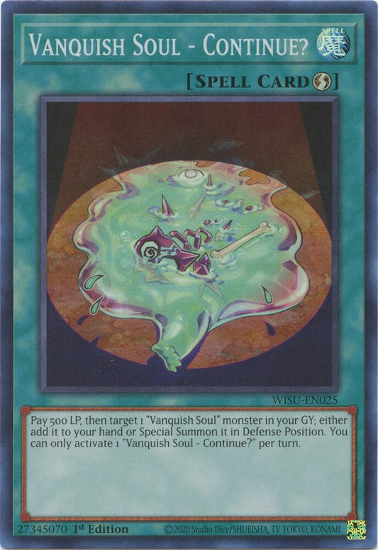 Vanquish Soul-Continue? - Super Rare - 1st Edition - WISU-EN025