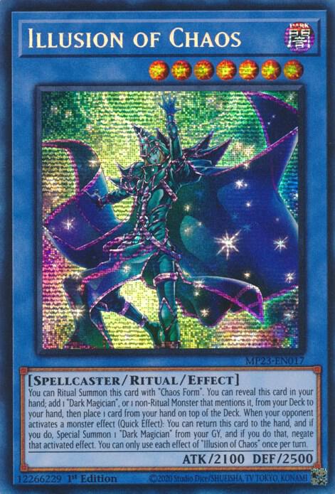 Illusion of Chaos - Prismatic Secret Rare - 1st Edition- MP23-EN017