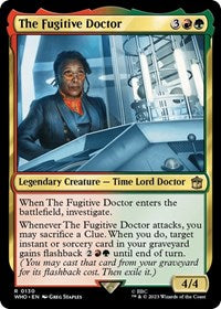 The Fugitive Doctor - Non-Foil - 0130