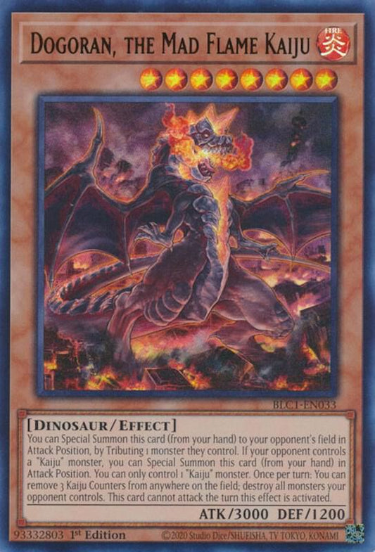 Dogoran, the Mad Flame Kaiju (UR) - BLC1-EN033