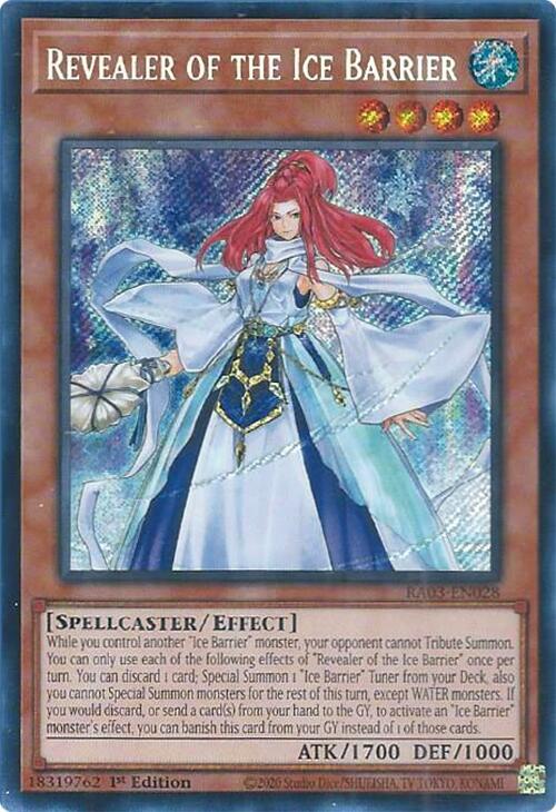 Revealer of the Ice Barrier (Secret Rare) - 1st Edition - RA03-EN028