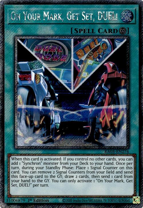 On Your Mark, Get Set, DUEL! - Platinum Secret Rare - 1st Edition - RA03-EN276