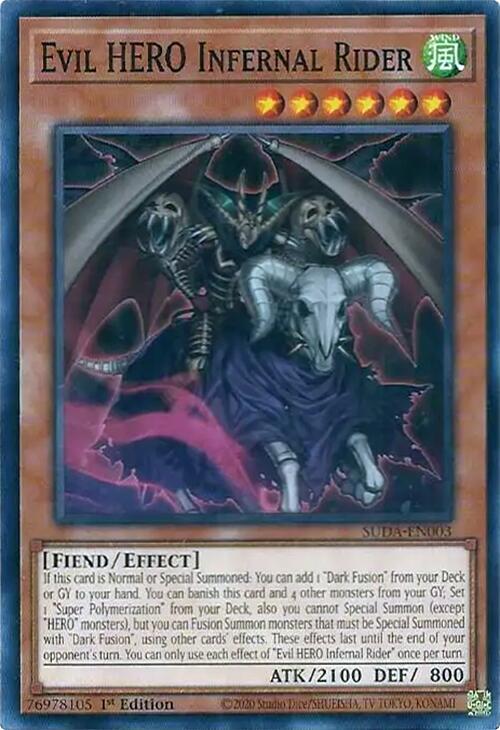 Evil HERO Infernal Rider - 1st Edition - Common -  SUDA-EN003