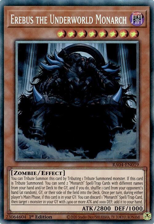 Erebus the Underworld Monarch - Secret Rare - 1st Edition - RA04-EN019