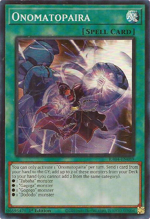 Onomatopaira - Super Rare - 1st Edition - RA04-EN089