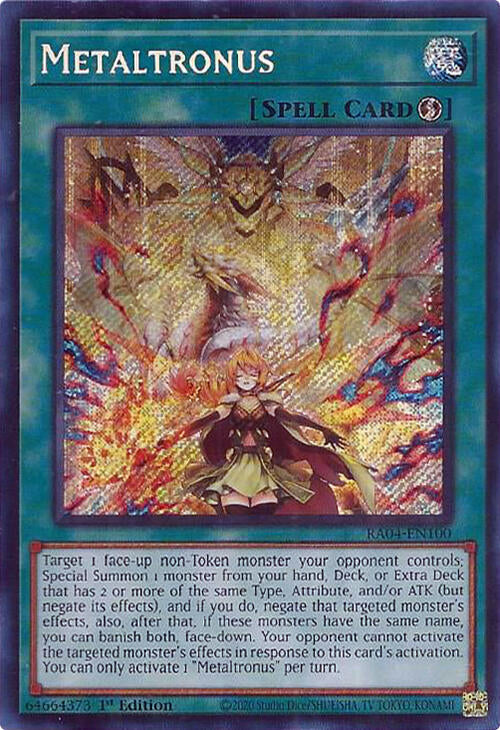Metaltronus - Secret Rare - 1st Edition - RA04-EN100