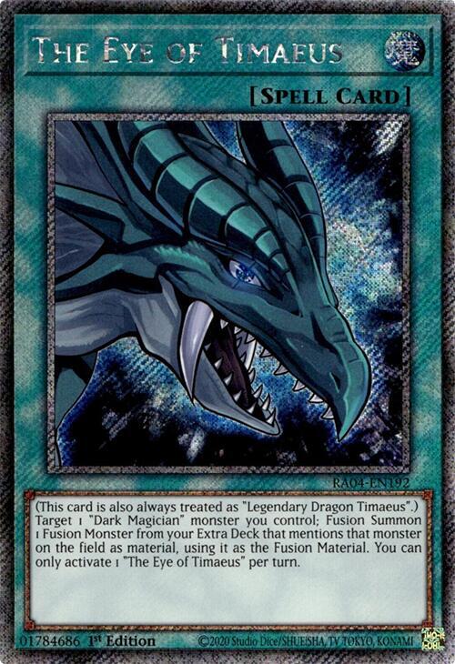 The Eye of Timaeus - Platinum Secret Rare - 1st Edition - RA04-EN192