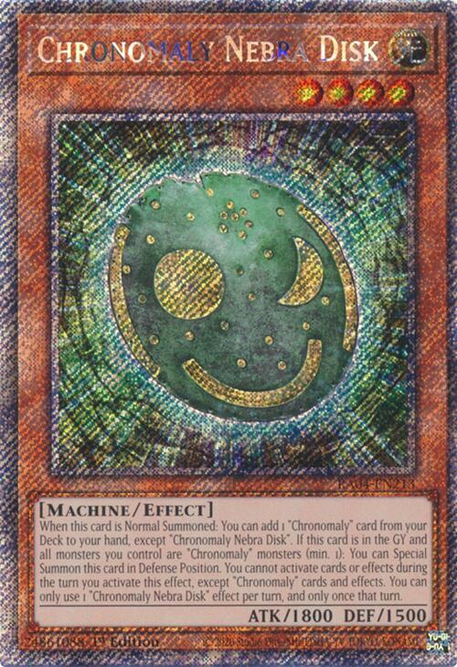 Chronomaly Nebra Disk - Platinum Secret Rare - 1st Edition - RA04-EN213