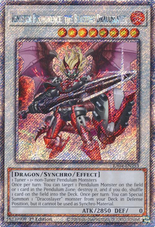 Ignister Prominence, the Blasting Dracoslayer - Platinum Secret Rare - 1st Edition - RA04-EN253